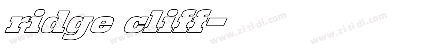 ridge cliff字体转换